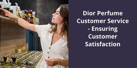 dior perfume customer service.